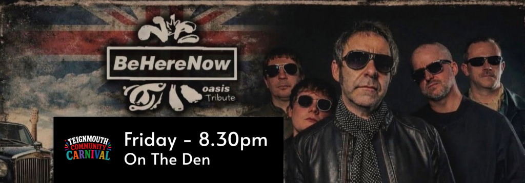 be Here Now - Oasis tribute - 8.30pm on The Den